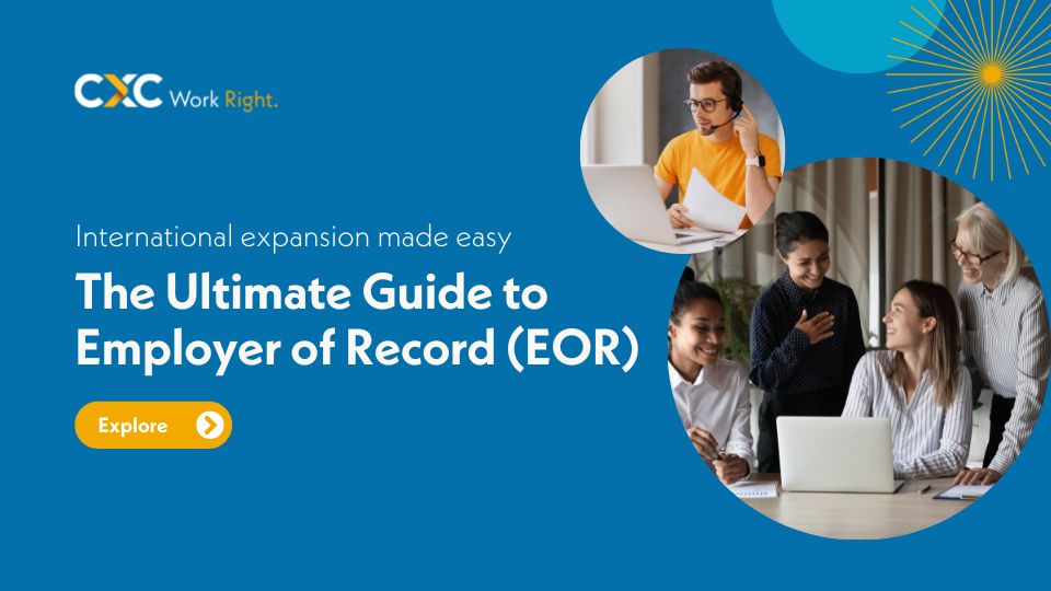 The definitive guide to the Employer of Record - CXC