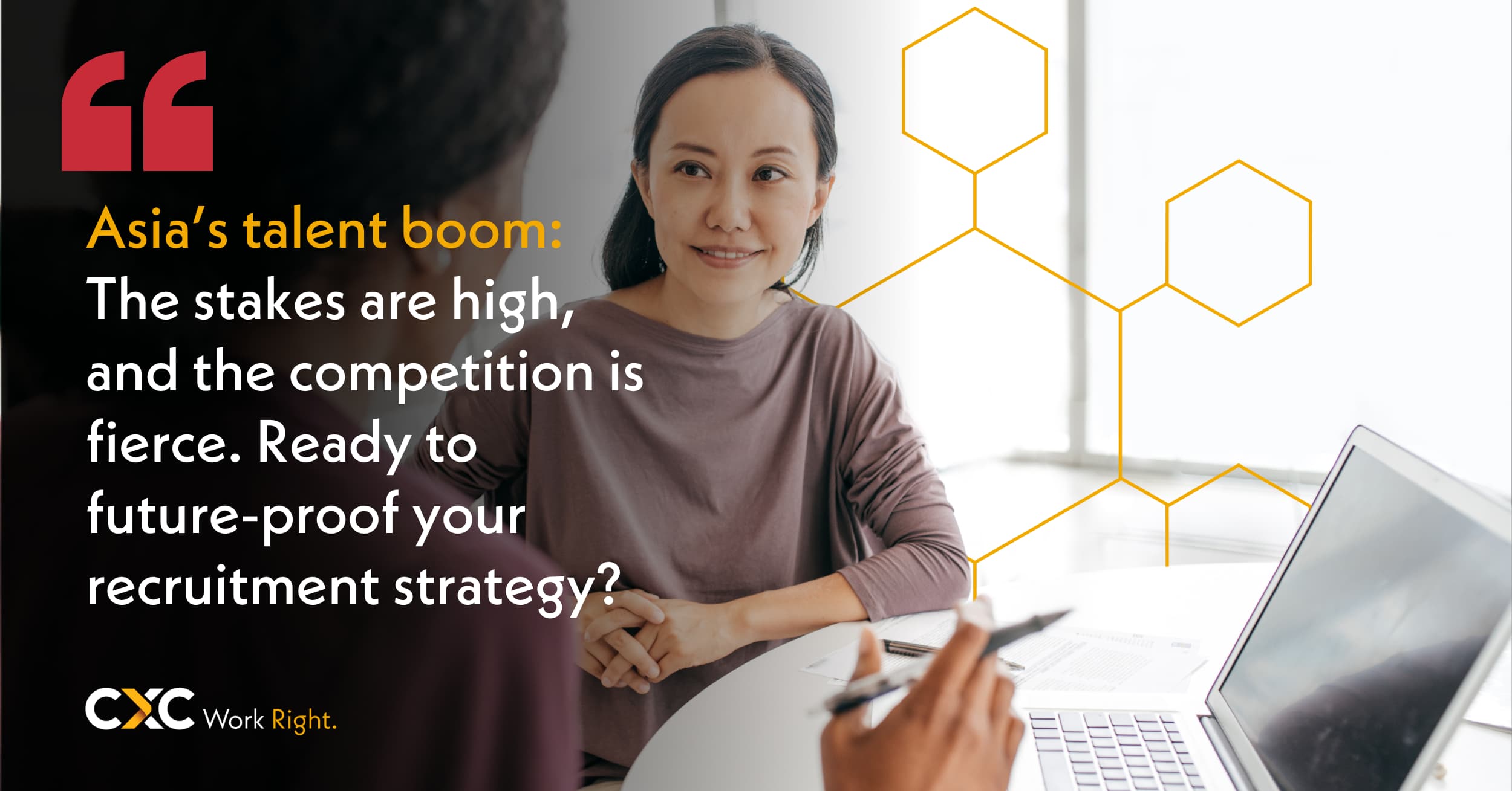 Recruitment Strategies To Attract And Retain Talent In Asia Cxc